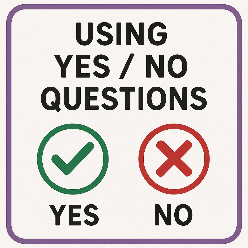 Yes / No questions